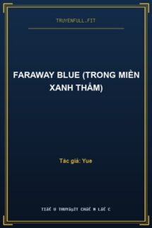 Faraway Blue (Trong Miền Xanh Thẳm)