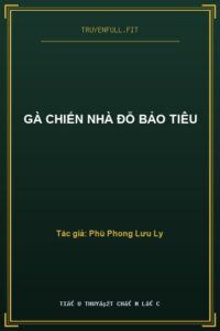 Gà Chiến Nhà Đỗ Bảo Tiêu
