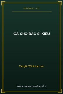Gả Cho Bác Sĩ Kiều