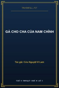 Gả Cho Cha Của Nam Chính