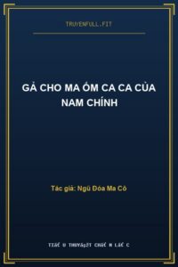 Gả Cho Ma Ốm Ca Ca Của Nam Chính