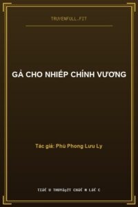 Gả Cho Nhiếp Chính Vương