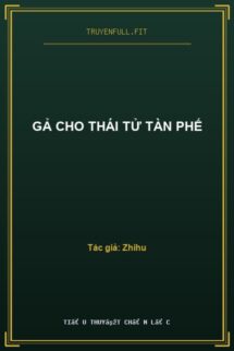 Gả Cho Thái Tử Tàn Phế