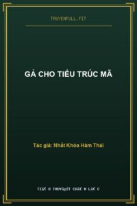 Gả Cho Tiểu Trúc Mã