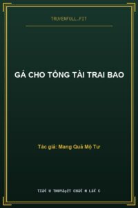 Gả Cho Tổng Tài Trai Bao