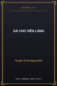 Gả Cho Viên Lãng