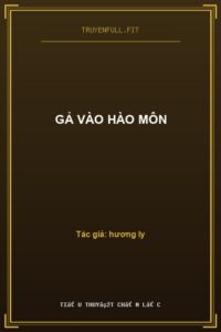 Gả Vào Hào Môn