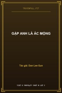 Gặp Anh Là Ác Mộng