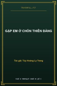 Gặp Em Ở Chốn Thiên Đàng