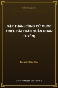 Gặp Thần (Cùng Cử Quốc Triều Bái Thần Quân Quan Tuyên)