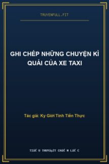 Ghi Chép Những Chuyện Kì Quái Của Xe Taxi