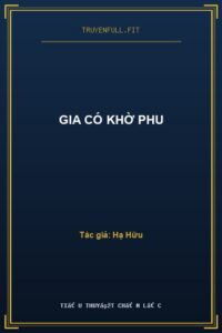 Gia Có Khờ Phu