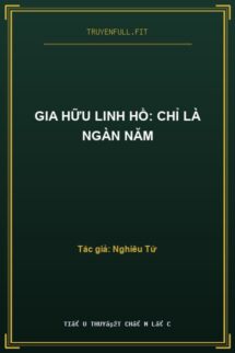 Gia Hữu Linh Hồ: Chỉ Là Ngàn Năm