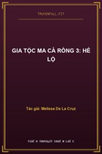 Gia Tộc Ma Cà Rồng 3: Hé Lộ