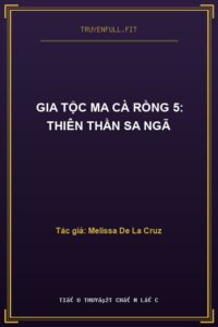 Gia Tộc Ma Cà Rồng 5: Thiên Thần Sa Ngã