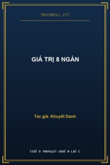 Giá Trị 8 Ngàn