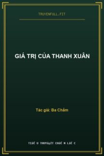 Giá Trị Của Thanh Xuân