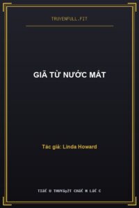 Giã Từ Nước Mắt