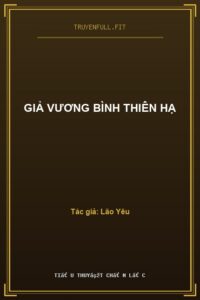 Giả Vương Bình Thiên Hạ