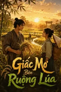 Giấc Mơ Bên Ruộng Lúa