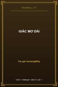 Giấc Mơ Dài