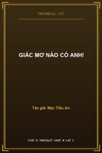 Giấc Mơ Nào Có Anh!