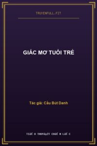 Giấc Mơ Tuổi Trẻ