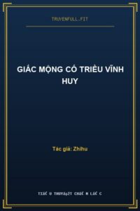 Giấc Mộng Cố Triều Vĩnh Huy