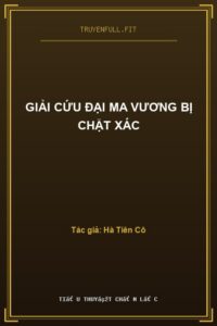 Giải Cứu Đại Ma Vương Bị Chặt Xác