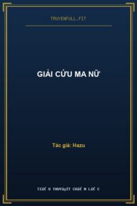 Giải Cứu Ma Nữ