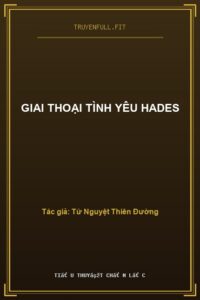 Giai Thoại Tình Yêu Hades