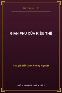 Gian Phu Của Kiều Thê