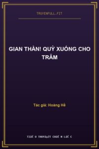 Gian Thần! Quỳ Xuống Cho Trẫm
