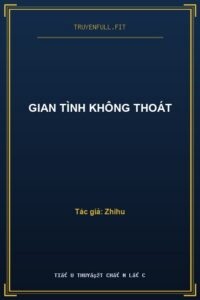 Gian Tình Không Thoát