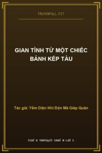 Gian Tình Từ Một Chiếc Bánh Kếp Tàu