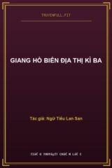 Giang Hồ Biến Địa Thị Kì Ba