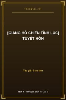 [Giang Hồ Chiến Tình Lục] Tuyệt Hồn