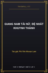 Giang Nam Tài Nữ, Đệ Nhất Khuynh Thành