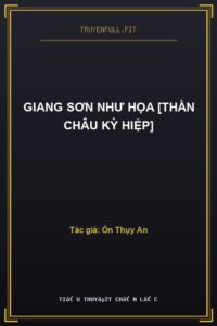 Giang Sơn Như Họa [Thần Châu Kỳ Hiệp]