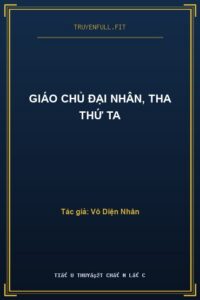 Giáo Chủ Đại Nhân, Tha Thứ Ta