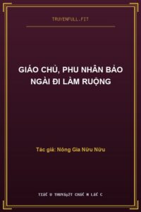 Giáo Chủ, Phu Nhân Bảo Ngài Đi Làm Ruộng