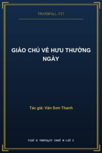 Giáo Chủ Về Hưu Thường Ngày