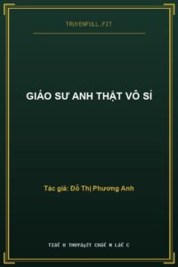 Giáo Sư Anh Thật Vô Sỉ