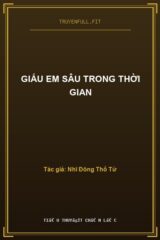 Giấu Em Sâu Trong Thời Gian