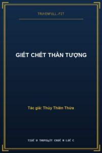 Giết Chết Thần Tượng