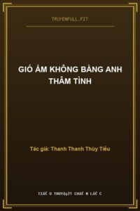 Gió Ấm Không Bằng Anh Thâm Tình
