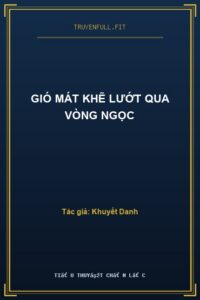 Gió Mát Khẽ Lướt Qua Vòng Ngọc