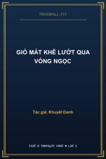 Gió Mát Khẽ Lướt Qua Vòng Ngọc