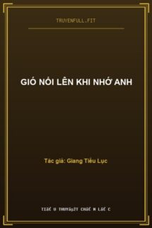 Gió Nổi Lên Khi Nhớ Anh