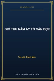 Gió Thu Năm Ấy Tớ Vẫn Đợi!